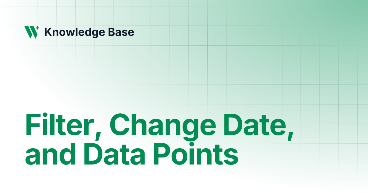 Filter, Change Date, and Data Points | Designer | Knowledge Base